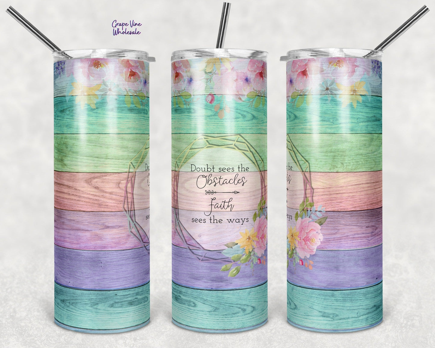 Doubt Sees The Obstacles.. Liquified Woodgrain 20oz Skinny Tumbler Grape Vine Wholesale