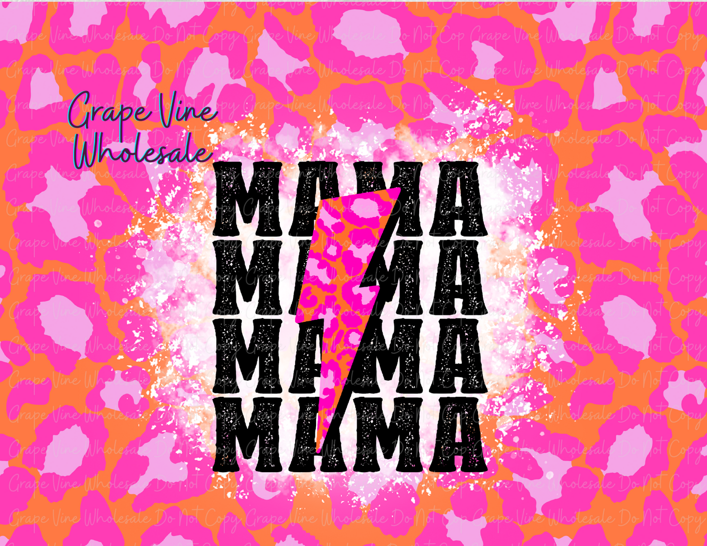 Mama - Hot Pink Leopard and Bolt- 20oz Skinny Tumbler Grape Vine Wholesale