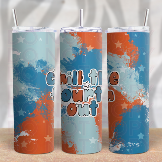 Chill the Fourth Out 20oz tumbler - 2 Peas Tees