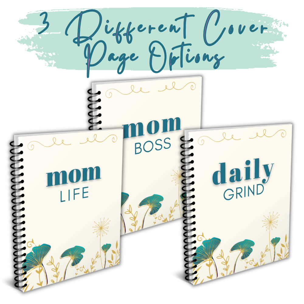 The Planner For Busy Moms (Green- Choose your cover!)