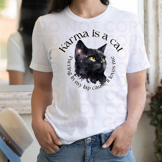 Karma is a Cat -Choose Your shirt Style - 2 Peas Tees