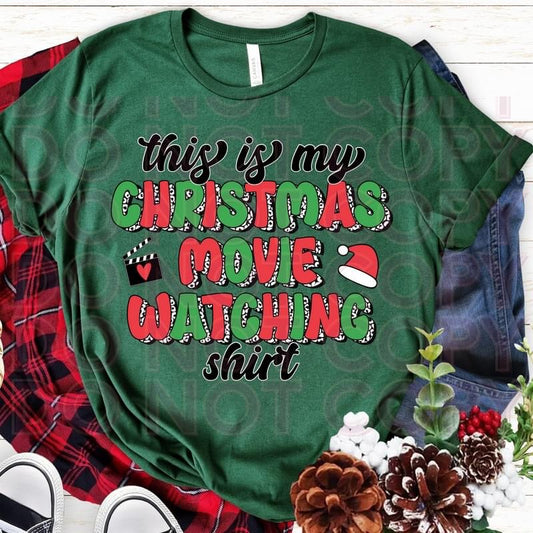 This is my christmas movie watching shirt - Choose Your shirt Style