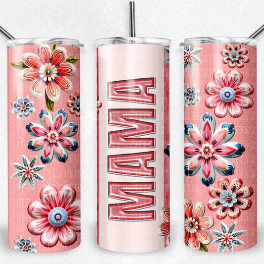 Metallic Pink Floral Mama  20oz Skinny Tumbler