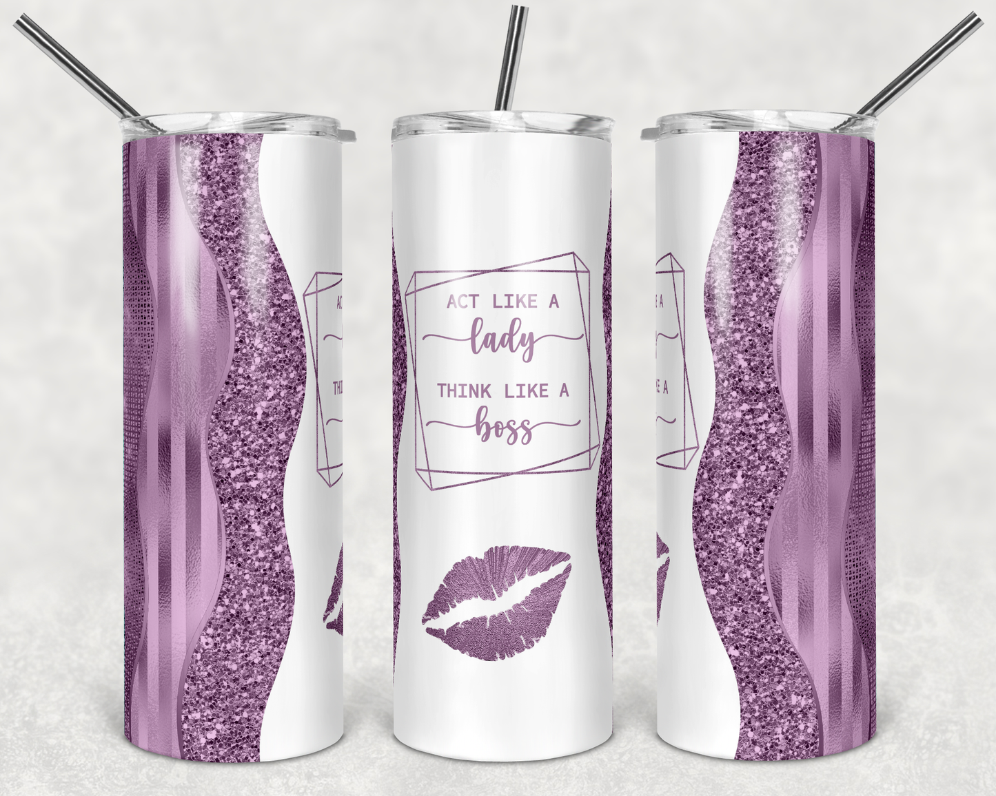 Act Like a Lady Think Like a Boss with lipstick kiss *Choose Your Color* 20oz Skinny Tumbler Grape Vine Wholesale