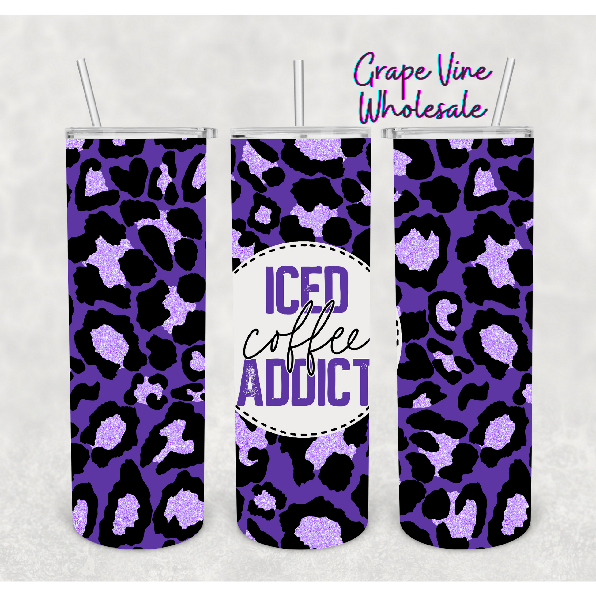 Iced Coffee Addict Purple Leopard Glitter Burst 20oz Skinny Tumbler Grape Vine Wholesale