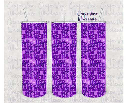 Iced Coffee Runs In My Veins Purple Glitter Burst 20oz Skinny Tumbler Grape Vine Wholesale