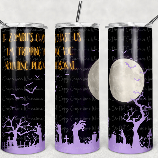 If Zombies Chase us 20oz Skinny Tumbler Grape Vine Wholesale