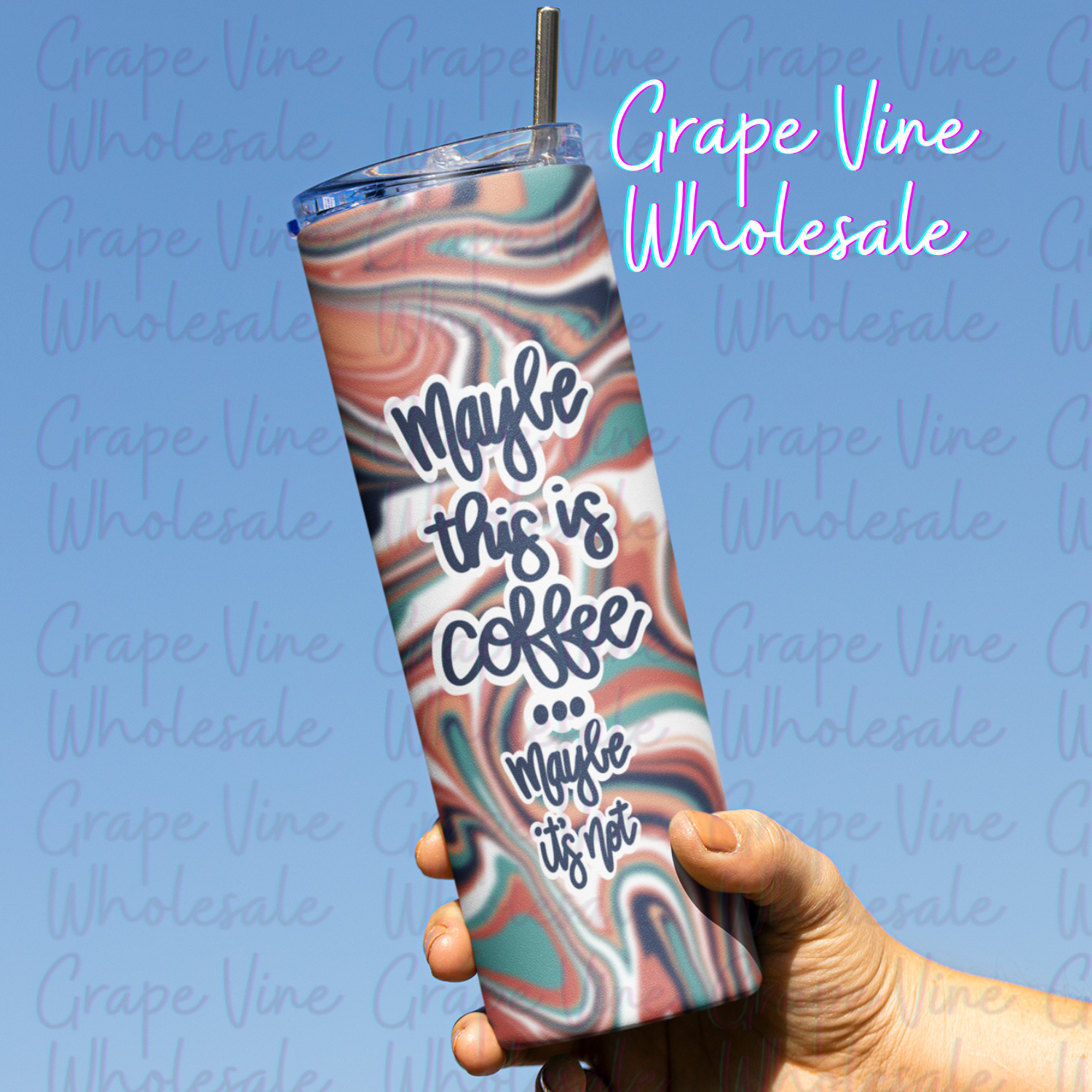 KB Designs Exclusive Maybe this is Coffee and Maybe it's Not 20oz Skinny Tumbler Template Grape Vine Wholesale