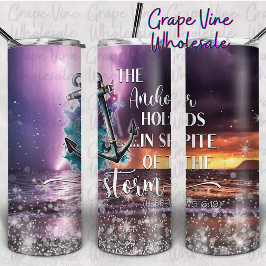 The Anchor holds in spite of the Storm 20oz Skinny Tumbler Grape Vine Wholesale