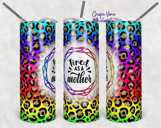 Tired As A Mother 20oz Skinny Tumbler Grape Vine Wholesale